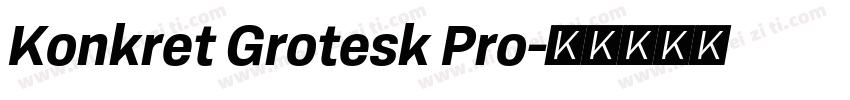 Konkret Grotesk Pro字体转换